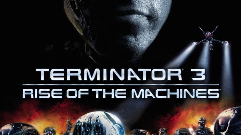Terminator 3: Rise of the Machines